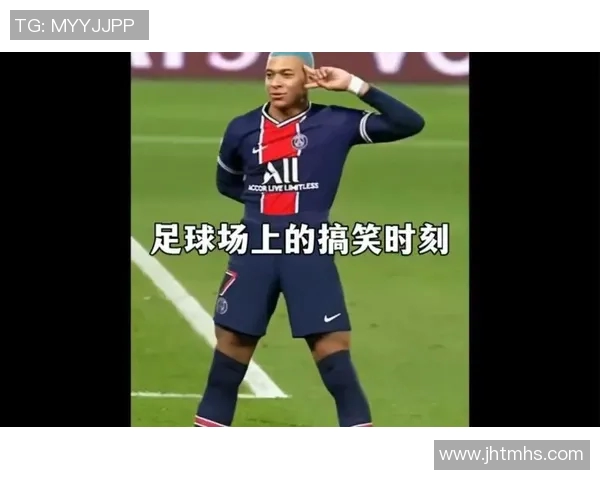 足球明星的搞笑瞬间大揭秘让你捧腹大笑的精彩瞬间合集