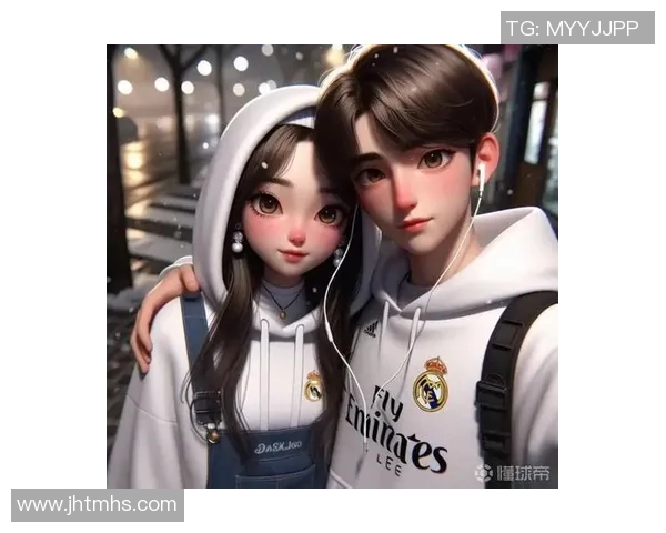 皇马情侣头像与足球明星的浪漫故事与激情瞬间分享