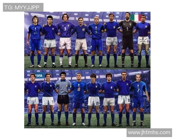 意大利足球明星球员的传奇故事与辉煌成就回顾 意大利足球明星球员的传奇故事与辉煌成就回顾